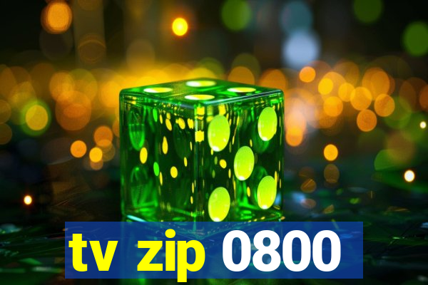 tv zip 0800